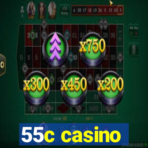 55c casino